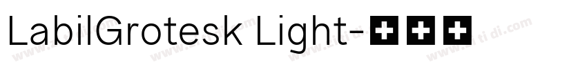 LabilGrotesk Light字体转换